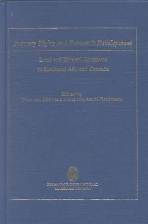 Property Rights and Economic Development: Land and Natural Resources in Southeast Asia and Oceania de Toon van Meijl