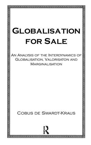 Globalisation For Sale de Swardt-Kraus