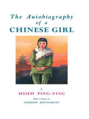 Autobiography Of A Chinese Girl de Ping-Ying