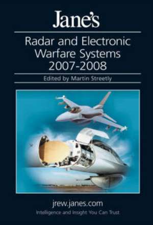 Jane's Radar and Electronic Warfare Systems 2007/2008 de Martin Streetly