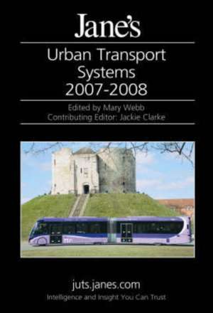 Jane's Urban Transport Systems 2007-2008 de Mary Webb