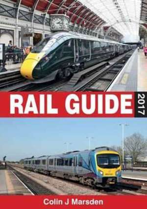 abc Rail Guide 2017 de Colin Marsden