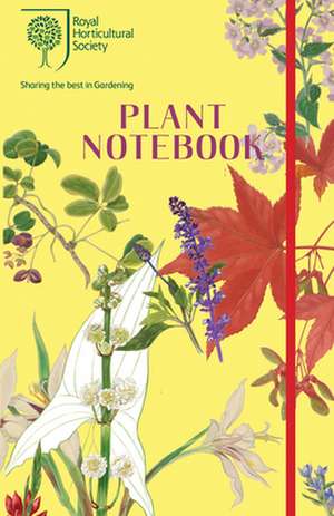 RHS Plant Notebook (Yellow) de Royal Horticultural Society