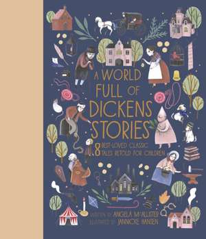 A World Full of Dickens Stories de Angela Mcallister