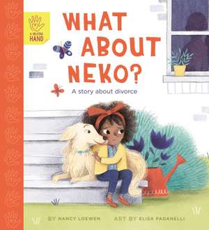 What About Neko? de Nancy Loewen