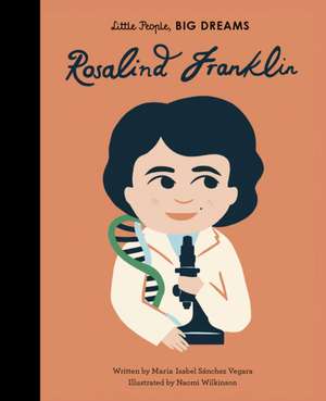 Rosalind Franklin de Maria Isabel Sanchez Vegara