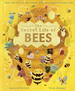 The Secret Life of Bees de Moira Butterfield