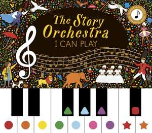 The Story Orchestra: I Can Play (Vol 1) de Katy Flint