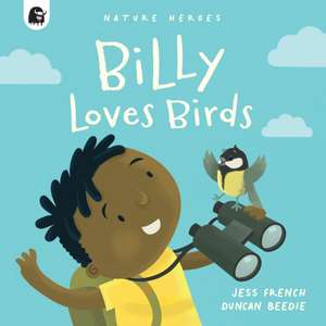 Billy Loves Birds de Jess French