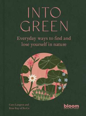 Into Green de Caro Langton