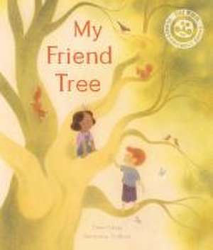 My Friend Tree de Dawn Casey