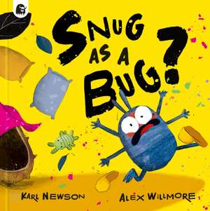 Snug as a Bug? de Karl Newson