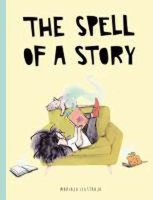 The Spell of a Story de Mariajo Ilustrajo