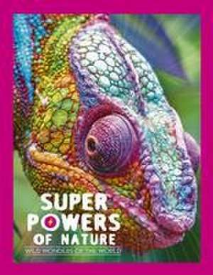 Superpowers of Nature de Georges Feterman