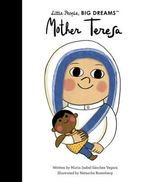 Mother Teresa de Maria Isabel Sanchez Vegara