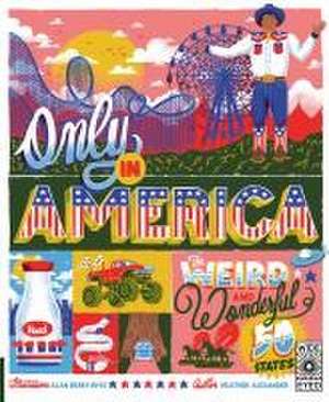 Only in America de Heather Alexander