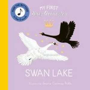 My First Story Orchestra: Swan Lake de Jessica Courtney Tickle