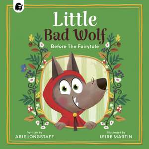 Little Bad Wolf de Abie Longstaff
