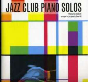 Jazz Club Piano Solos 1 de Ben Fong-Torres