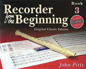 Recorder from the Beginning de John Pitts