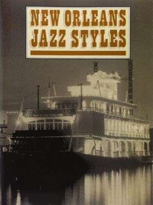 New Orleans Jazz Styles