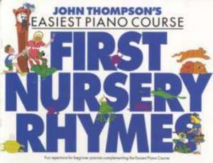 John Thompson's Easiest Nursery Rhymes de John Thompson