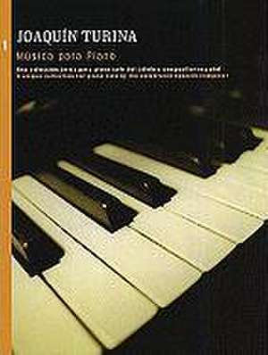 Musica Para Piano Book 1 de Joaquin Turina