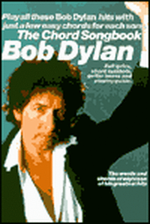 Bob Dylan - The Chord Songbook de Rikky Rooksby