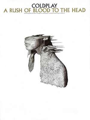 Coldplay: A Rush of Blood to the Head de Not Available (NA)