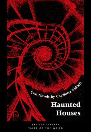 Haunted Houses de Charlotte Riddell