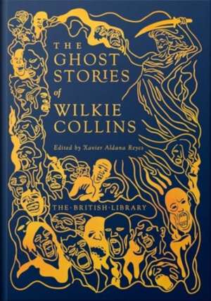 The Ghost Stories of Wilkie Collins de Wilkie Collins