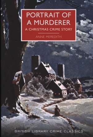 Portrait of a Murderer de Anne Meredith