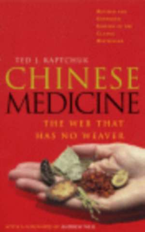 Chinese Medicine de Ted J Kaptchuk