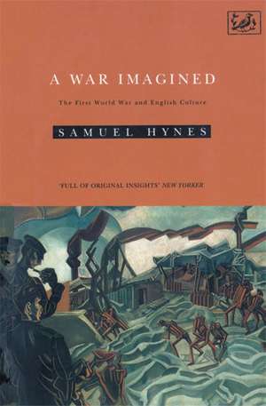A War Imagined de Samuel Hynes