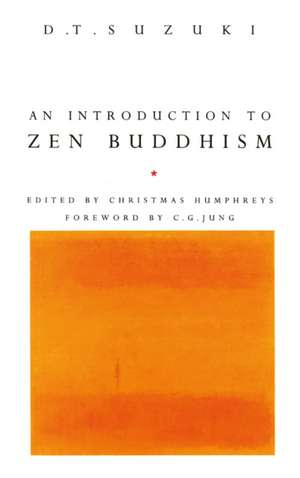 An Introduction To Zen Buddhism de D T Suzuki