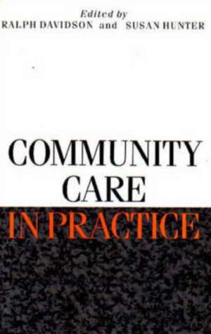 Community Care in Practice