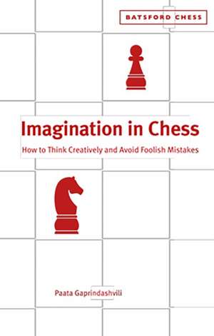 Imagination in Chess de Paata Gaprindashvili