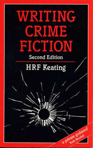 Writing Crime Fiction de H.R.F. Keating