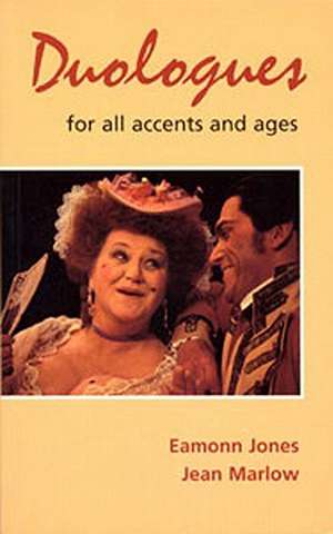 Duologues for All Accents and Ages de Eamonn Jones