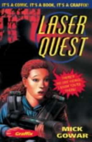 Laser Quest de Mick Gowar