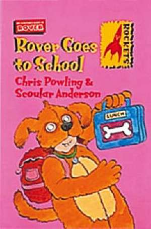 Rover Goes to School de Chris Powling