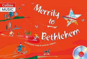 Merrily to Bethlehem (Book + CD) de David Gadsby