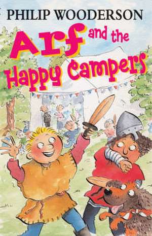 Arf and the Happy Campers de Philip Wooderson