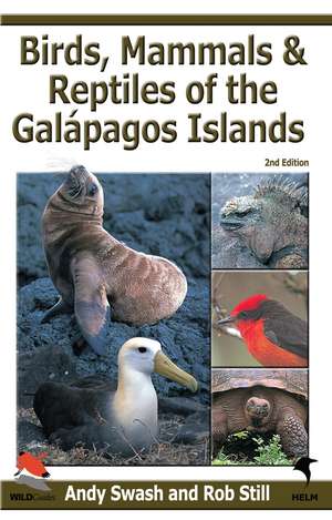 Birds, Mammals and Reptiles of the Galapagos Islands de Rob Still