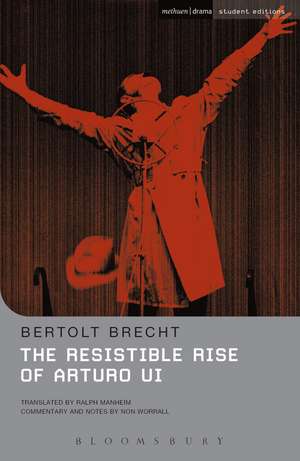 The Resistible Rise of Arturo Ui de Bertolt Brecht