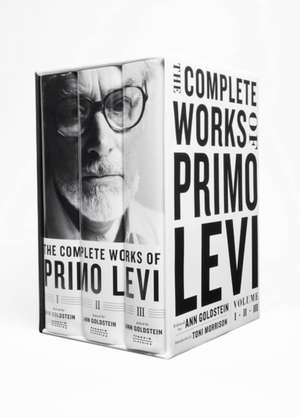 The Complete Works of Primo Levi de Primo Levi