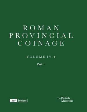 Roman Provincial Coinage IV.4 de Chris Howgego