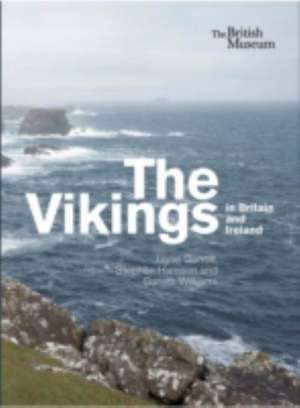 The Vikings in Britain and Ireland de Gareth Williams