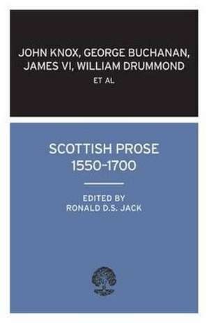 Scottish Prose 1550-1700 de Oneworld Classics