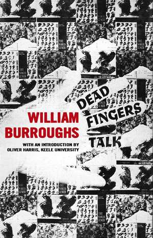 Dead Fingers Talk de William S. Burroughs